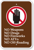 No Weapons, Drugs, Fireworks, ATVs, Off-Roading Sign