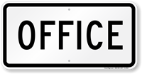 OFFICE Parking Lot Sign