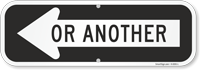 Or Another Directional Sign