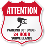 Parking Lot Under Video Surveillance Shield Sign