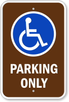 Parking Only With Handicap Symbol Handicap Parking Sign