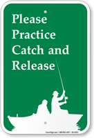 Practice Catch And Release Campground Sign