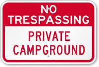 Private Campground No Trespassing Sign