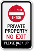 Private Property No Exit Please Back Up Sign