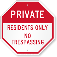 Private Residents Only No Trespassing Sign