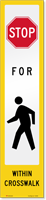 Reflective Stop Pedestrian Crosswalk Label