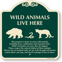 Respect The Natural Habitat Wild Area Designer Sign