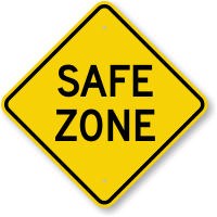 Safe Zone Security Sign