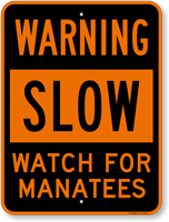 Slow Watch For Manatees Warning Sign