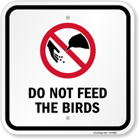 Square Do Not Feed The Birds With General Prohibition Symbol Sign