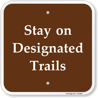 Stay On Designated Trails Campground Sign