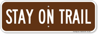 Stay on Trail Campground Sign