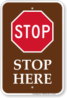 Stop Here Stop Sign