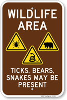 Ticks Bears Snakes May Be Present Wildlife Area Sign