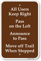 Users Keep Right Move Off Trail When Stopped Sign