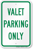 Valet Parking Only Sign