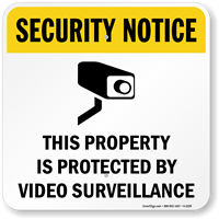 Security Notice Video Surveillance Sign