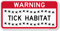 Warning Tick Habitat Sign