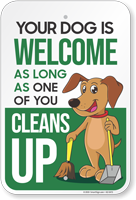 Your Dog Is Welcome As Long One of You Cleans Up 