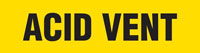 Acid Vent (Yellow) Adhesive Pipe Marker