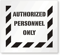 Authorized Personnel Only Floor Stencil