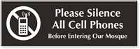 Silence Cell Phones In Mosque Engraved Sign