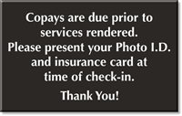 Photo ID And Insurance Card Required Copays Sign