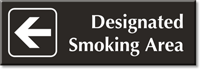 Designated Smoking Area with Left Arrow Engraved Sign