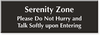 Serenity Zone Please Talk Softly Engraved Sign