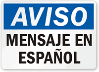 Custom Spanish Notice Sign