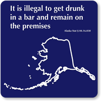 Bar Premises Law Novelty Sign Alaska State