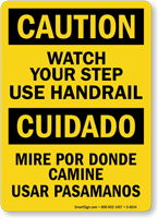 Bilingual Watch Your Step Use Handrail Sign