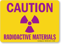 Caution Radioactive Materials Sign