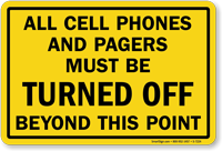 All Cellphones Must Be Turned Off Sign