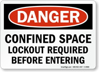 OSHA Confined Space Lockout Required Before Entering Sign