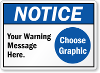 Custom ANSI Notice Sign