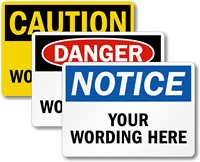 Customized OSHA Header and Text Sign