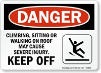 Climbing, Walking On Roof Cause Injury Sign
