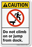 Do Not Climb Or Jump Sign