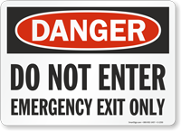 Danger Do No Enter Emergency Exit Only Sign
