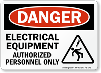 OSHA Danger, Electrical Equipment Authorized Personnel Only Sign