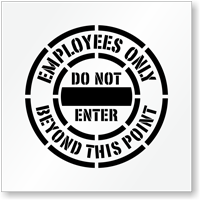 Employees Only, Do Not Enter Floor Stencil