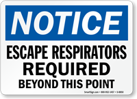 Escape Respirators Required Beyond This Point Sign