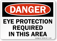 Eye Protection Required OSHA Danger Sign