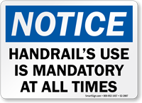 Handrails Use Is Mandatory OSHA Notice Sign