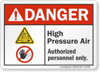 High Pressure Air Authorized Personnel Danger Sign