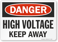 Danger High Voltage Keep Away Sign