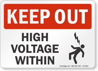 High Voltage Within Keep Out Sign
