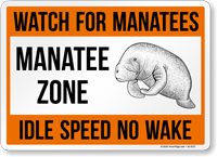 Idle Speed No Wake Watch For Manatees Zone Sign