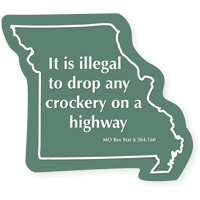 Missouri Highway Rules Novelty Law Sign
